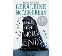 Geraldine McCaughrean Where the World Ends (Tascabile)