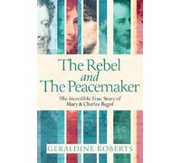 Geraldine Roberts The Rebel and the Peacemaker (Copertina rigida)