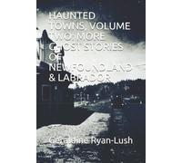 Geraldine Ryan-Lush Haunted Towns, Volume Two (Tascabile)