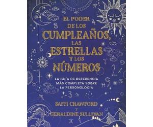 Geraldine Sulli El poder de los cumpleaños, las estrellas y los núme (Tascabile)