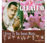 Geraldo & His Orchestra - I Bring to You Sweet Music