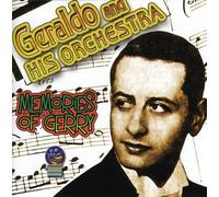 Geraldo & His Orchestra - Memories Of Gerry
