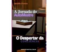 Geraldo Pereira A Jornada Do Automestre (Tascabile)
