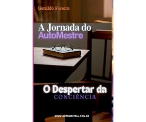 Geraldo Pereira A Jornada Do Automestre (Tascabile)