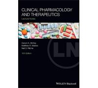 Gerard A. McKay Clinical Pharmacology and Therapeutics (Tascabile) Lecture Notes