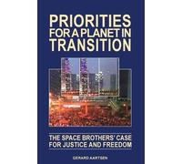Gerard Aartsen Priorities for a Planet in Transition - The Space Bro (Tascabile)