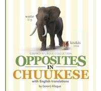 Gerard Aflague Opposites in Chuukese (Tascabile)