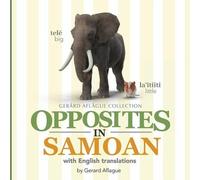 Gerard Aflague Opposites in Samoan (Tascabile)