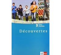 Gerard Alamargo Découvertes 3: Cahier d'activités 3. Lernjahr (Décou (Tascabile)