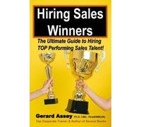 Gerard Assey Hiring Sales Winners (Tascabile)