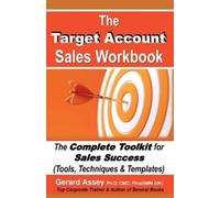 Gerard Assey The Target Account Sales Workbook (Tascabile)