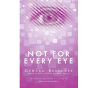 Gérard Bessette Not for Every Eye (Tascabile) Exile Classics series
