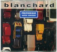 Gérard Blanchard - Peripherique Super Comiq