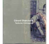 Gérard Blanchard - Taciturne Cromagnon