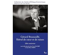 Gérard Bramoullé, libéral de cœur et de raison: Liber amicorum