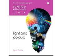 Gerard Cheshire Light and Colours (Tascabile) Science Essentials - Physics