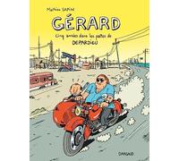 Gérard: Cinq années dans les pattes de Depardieu