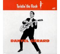 Gérard, Danyel - Twistin' The Rock