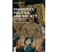 Gerard Delanty Pandemics, Politics, and Society (Copertina rigida)