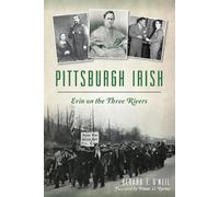 Gerard F. O'neil Pittsburgh Irish (Tascabile)