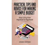 Gerard Hoffman Practical Tips and Advice for Making a Simple (Copertina rigida)