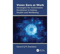 Gerard I.J.M. Zwetsloot Vision Zero at Work (Copertina rigida)