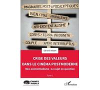 Gérard Imbert Crise des valeurs dans le cinéma postmoderne (Tascabile)