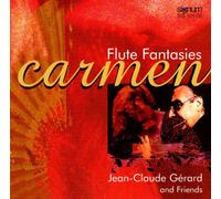 Gerard,Jean-Claude - Carmen-Flute Fantasies