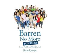 Gerard Joseph Barren No More For Teens (Copertina rigida)