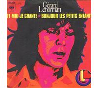 gérard lenorman - et moi je chante - bonjour les petits enfants (45 tours)