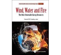 Gerard M Crawle Wind, Water And Fire: The Other Renewable Ene (Copertina rigida)