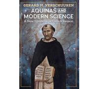 Gerard M Verschuuren Aquinas and Modern Science (Copertina rigida)