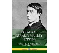 Gerard Manley H Poems of Gerard Manley Hopkins - Now First Published (Tascabile)