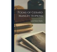 Gerard Manley Hopkins Poems of Gerard Manley Hopkins (Tascabile)