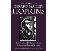 Gerard Manley Hopkins The Gospel in Gerard Manley Hopkins (Tascabile)