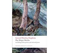 Gerard Manley Hopkins: The Major Works