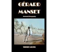 Gérard Manset: Illustrated Discography