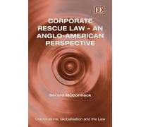 Gerard McCormac Corporate Rescue Law - An Anglo-American Pers (Copertina rigida)