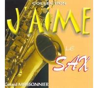 Gérard Meissonnier - J'aime Le Sax