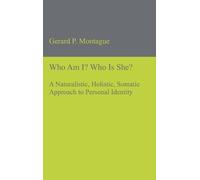 Gerard P. Montague Who Am I? Who Is She? (Copertina rigida)