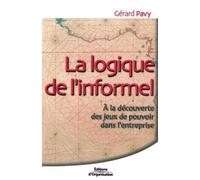 Gérard Pavy La logique de l'informel: A la découverte des jeux de po (Tascabile)