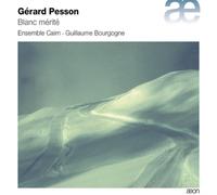 Gerard Pesson Gérard Pesson: Blanc Mérité (CD) Album