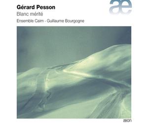 Gerard Pesson Gérard Pesson: Blanc Mérité (CD) Album