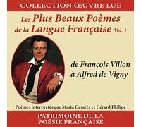 Gérard Philipe - Collection oeuvre lue - Les plus beaux poèmes de la langue française Vol. 1 : de François Villon à Alfred de Vigny