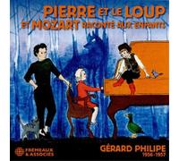 Gérard Philipe Pierre Et Le Loup Et Mozart Raconté Aux Enfants (CD) Album