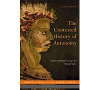 Gerard Rosich The Contested History of Autonomy (Tascabile)