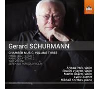 Gerard Schurmann Gerard Schurmann: Chamber Music - Volume 3 (CD) Album