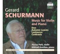 Gerard Schurmann Gerard Schurmann: Music for Violin and Piano (CD) Album