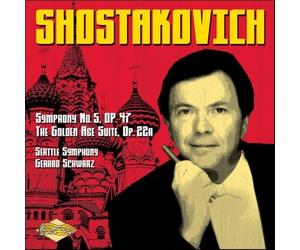 Gerard Schwarz Shostakovich: Symphony No. 5, The Golden Age Suite (CD)