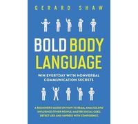 Gerard Shaw Bold Body Language (Tascabile)